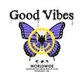 Good vibes slogan, butterfly and graffiti drawn dripping smile for t-shirt design.